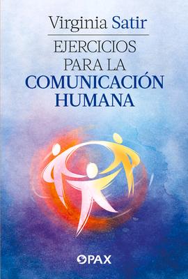 Vorderes Coverbild Ejercicios Para La Comunicación Humana