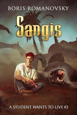 Vorderes Coverbild Sangis (A Student Wants to Live Book 3): LitRPG Series