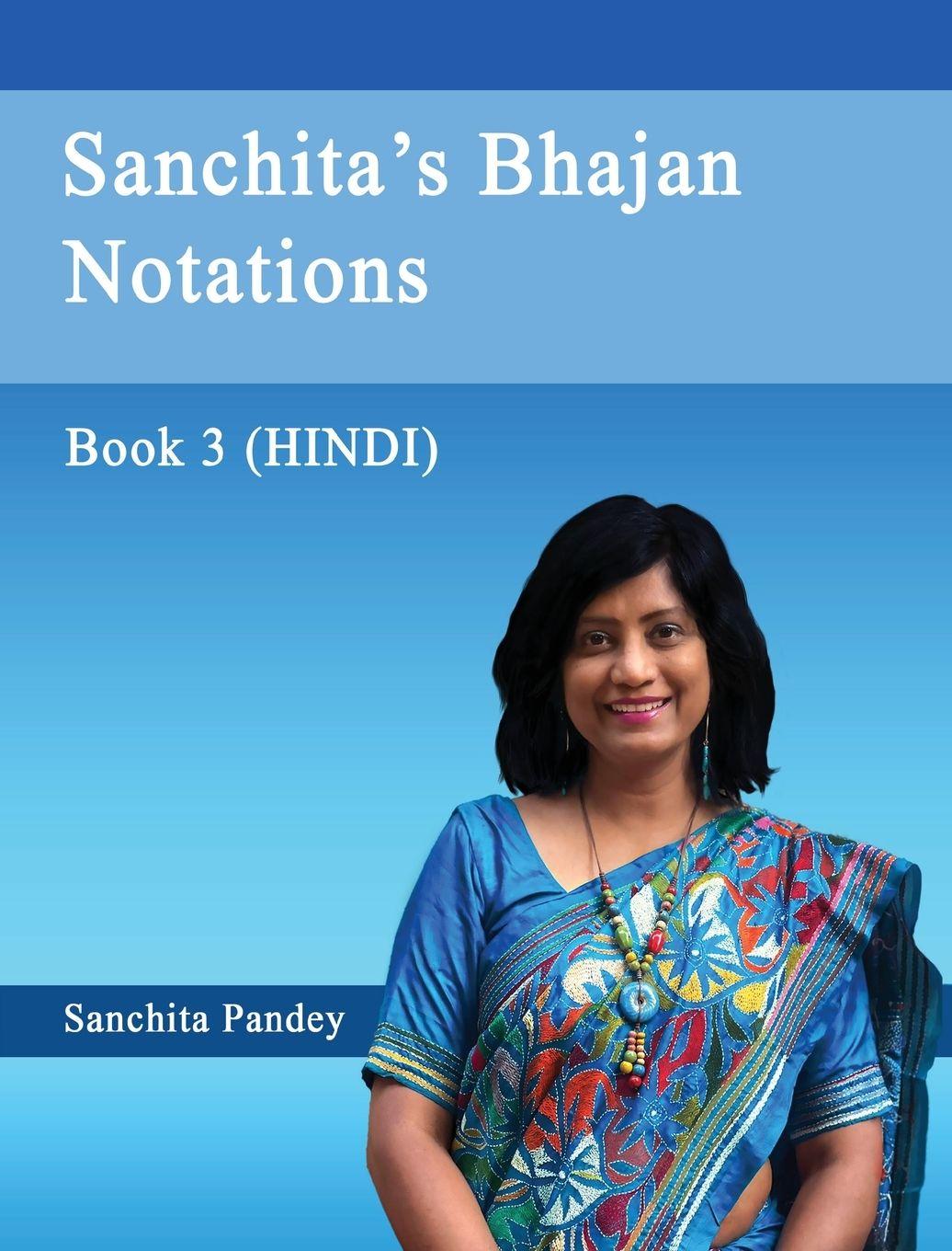Vorderes Coverbild Sanchita's Bhajan Notations - Book 3 (Hindi)