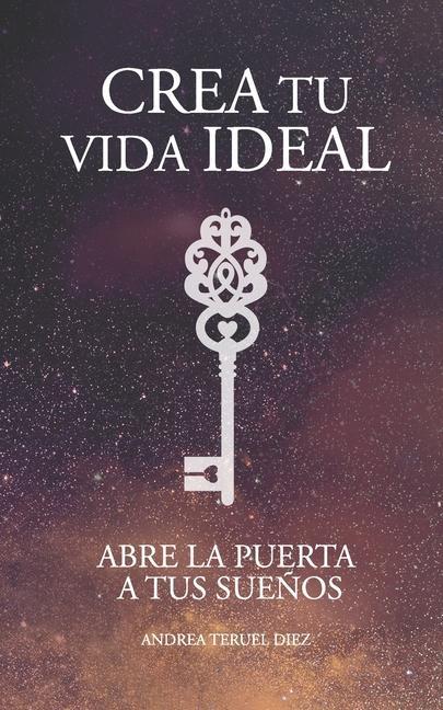 Vorderes Coverbild Crea tu vida ideal