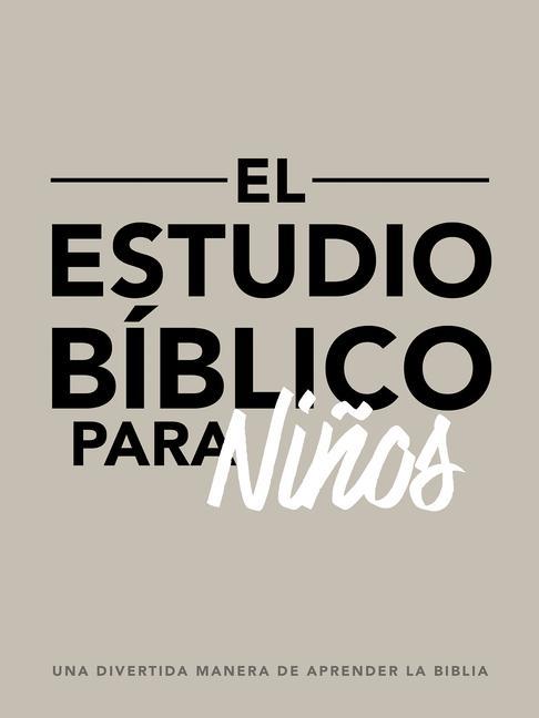 Vorderes Coverbild El Estudio Bíblico Para Niños
