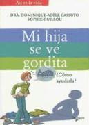 Vorderes Coverbild Mi hija se ve gordita