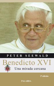 Vorderes Coverbild Benedicto XVI : una mirada cercana