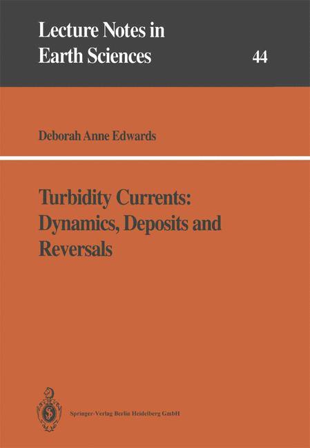 Vorderes Coverbild Turbidity Currents: Dynamics, Deposits and Reversals