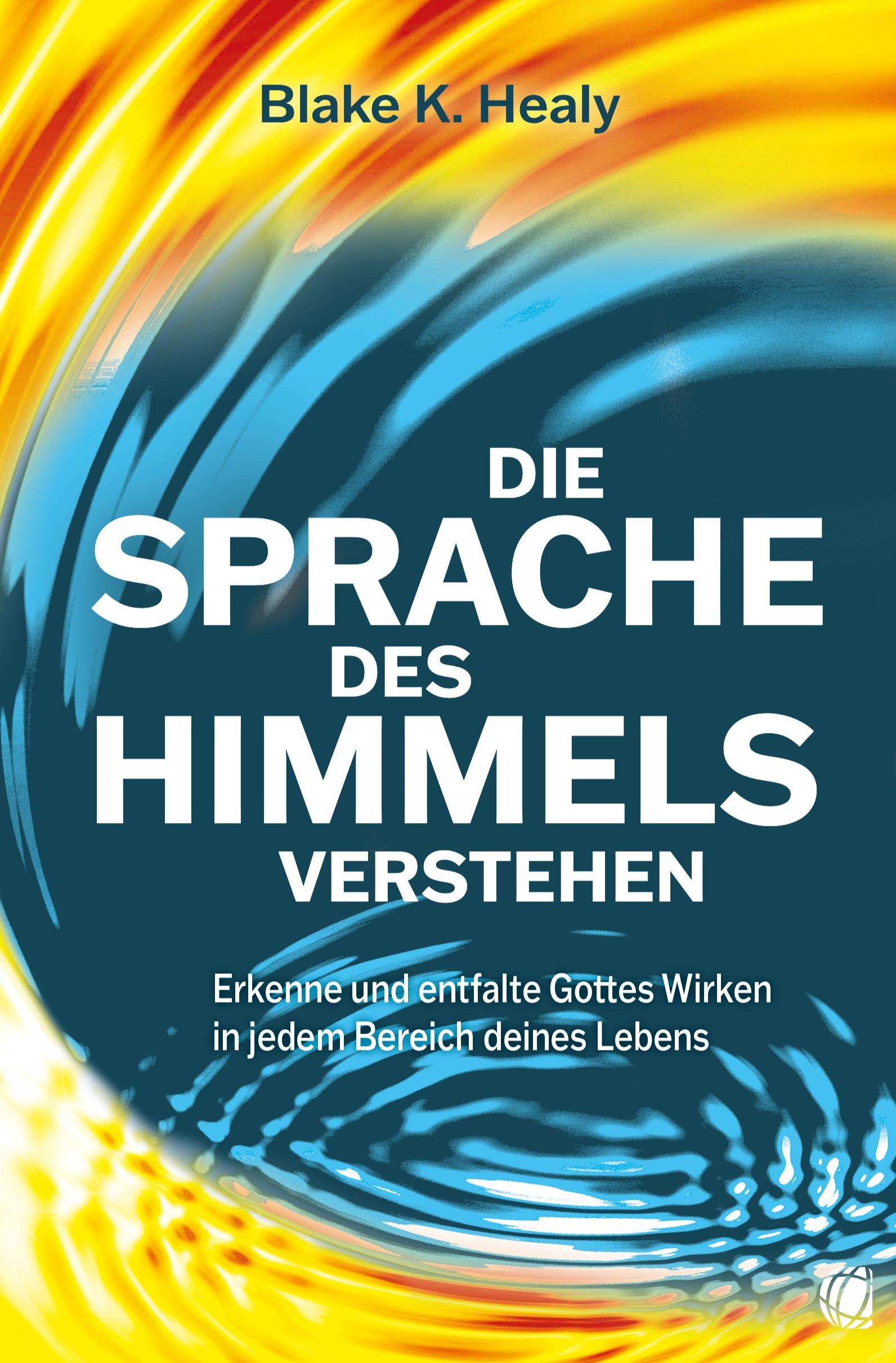 Vorderes Coverbild Die Sprache des Himmels verstehen