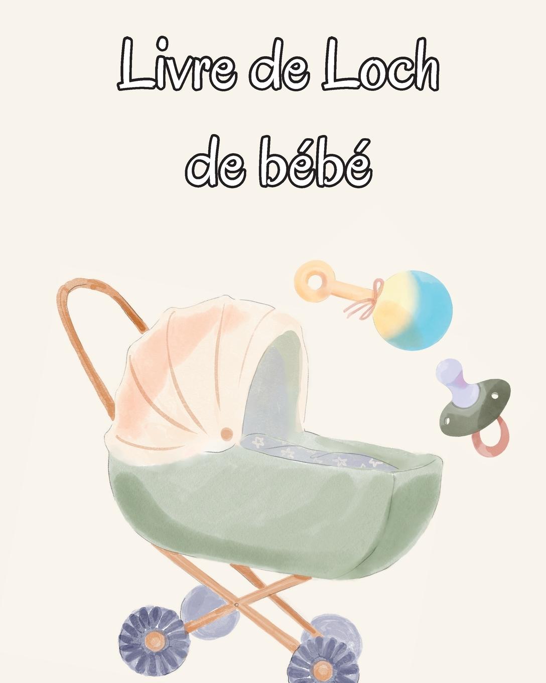 Vorderes Coverbild Livre de Loch de bébé