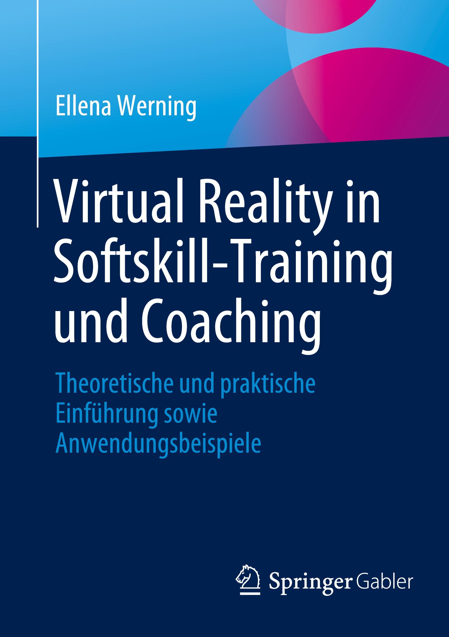Vorderes Coverbild Virtual Reality in Softskill-Training und Coaching