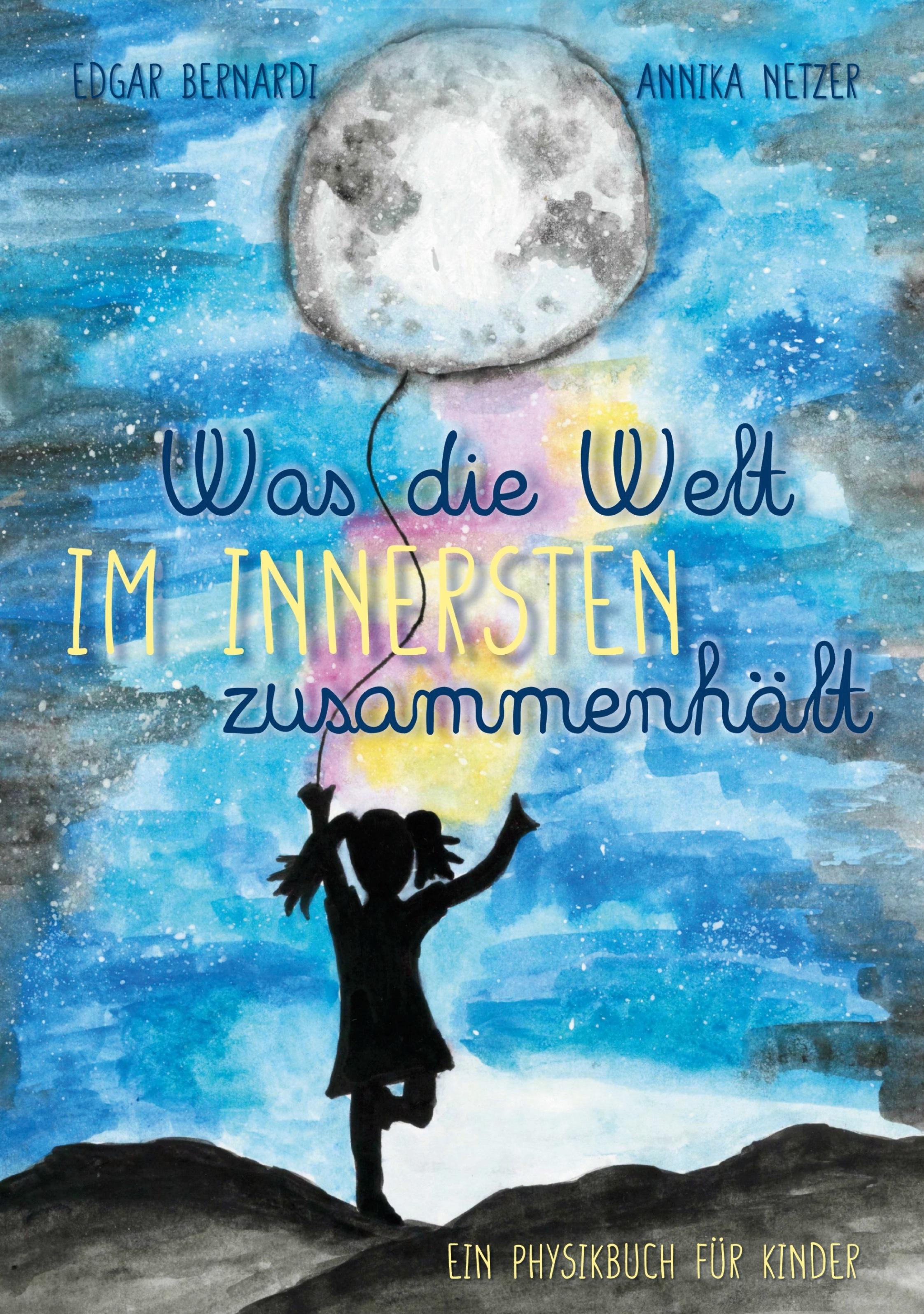 Vorderes Coverbild Was die Welt im Innersten zusammenhält