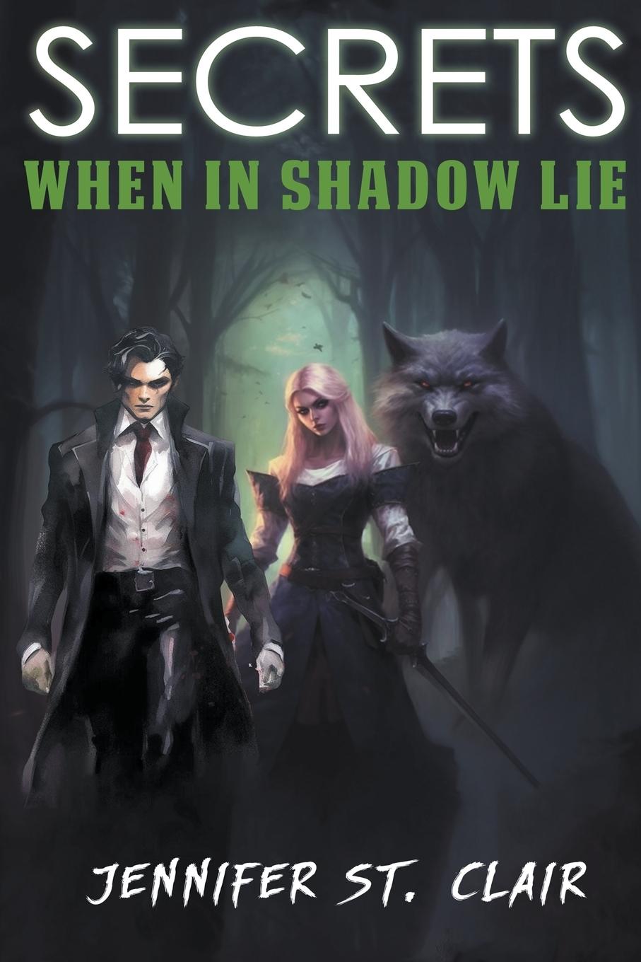 Vorderes Coverbild Secrets When in Shadow Lie