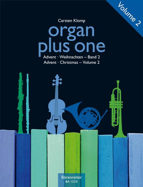 Vorderes Coverbild organ plus one: Advent / Weihnachten, Band 2 (Originalwerke und Bearbeitungen für Gottesdienst und Konzert)