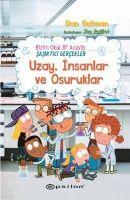 Vorderes Coverbild Bizim Okul Bi Acayip - Sasirtici Gercekler Uzay, Insanlar ve Osuruklar