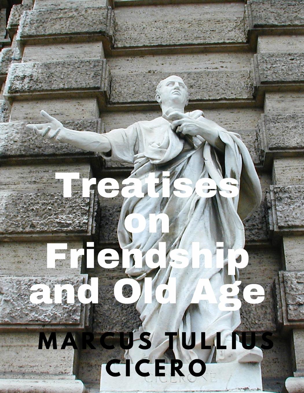Vorderes Coverbild Treatises on Friendship and Old Age