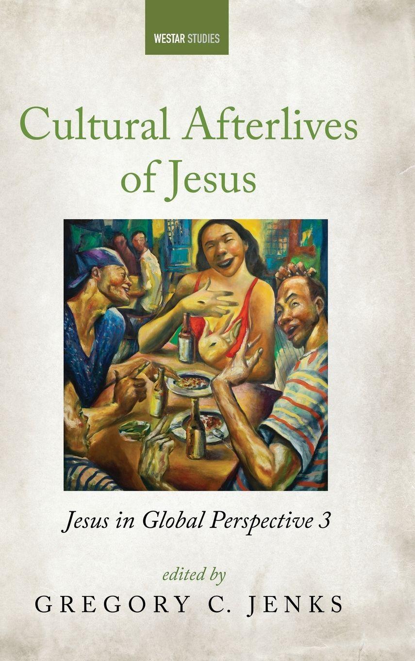 Vorderes Coverbild Cultural Afterlives of Jesus