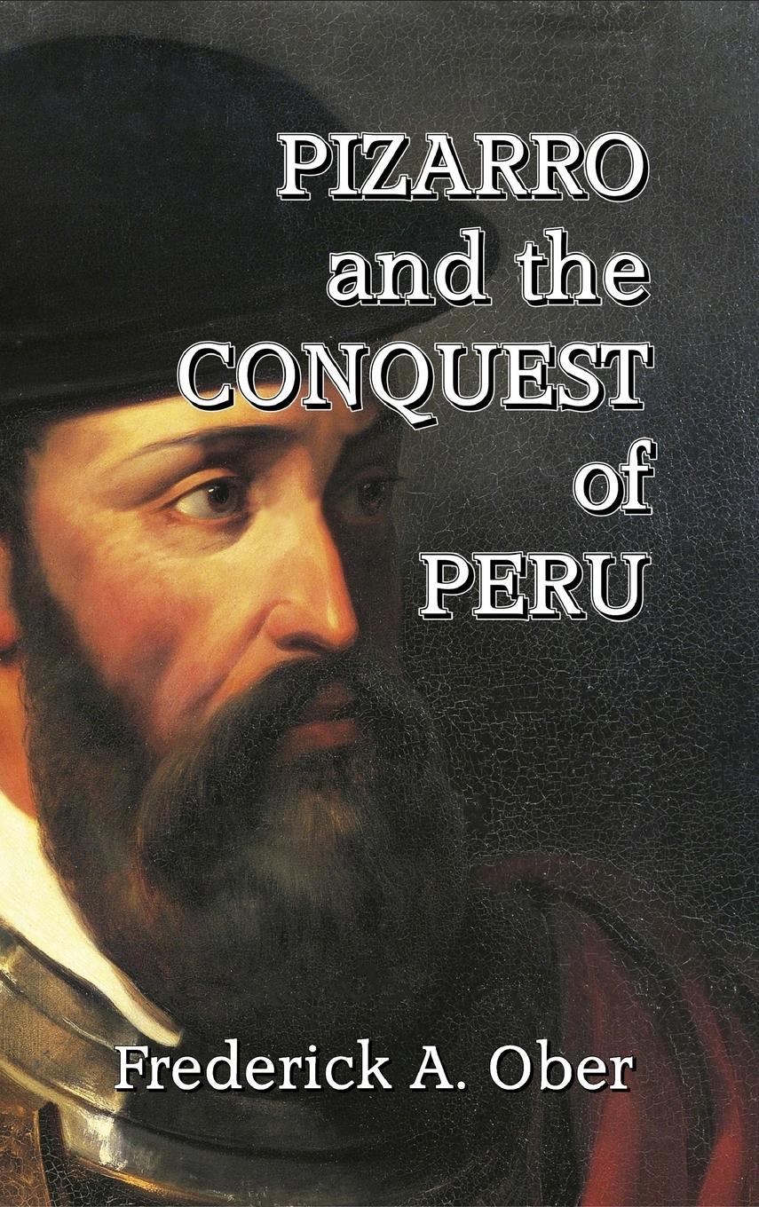 Vorderes Coverbild Pizarro and the Conquest of Peru