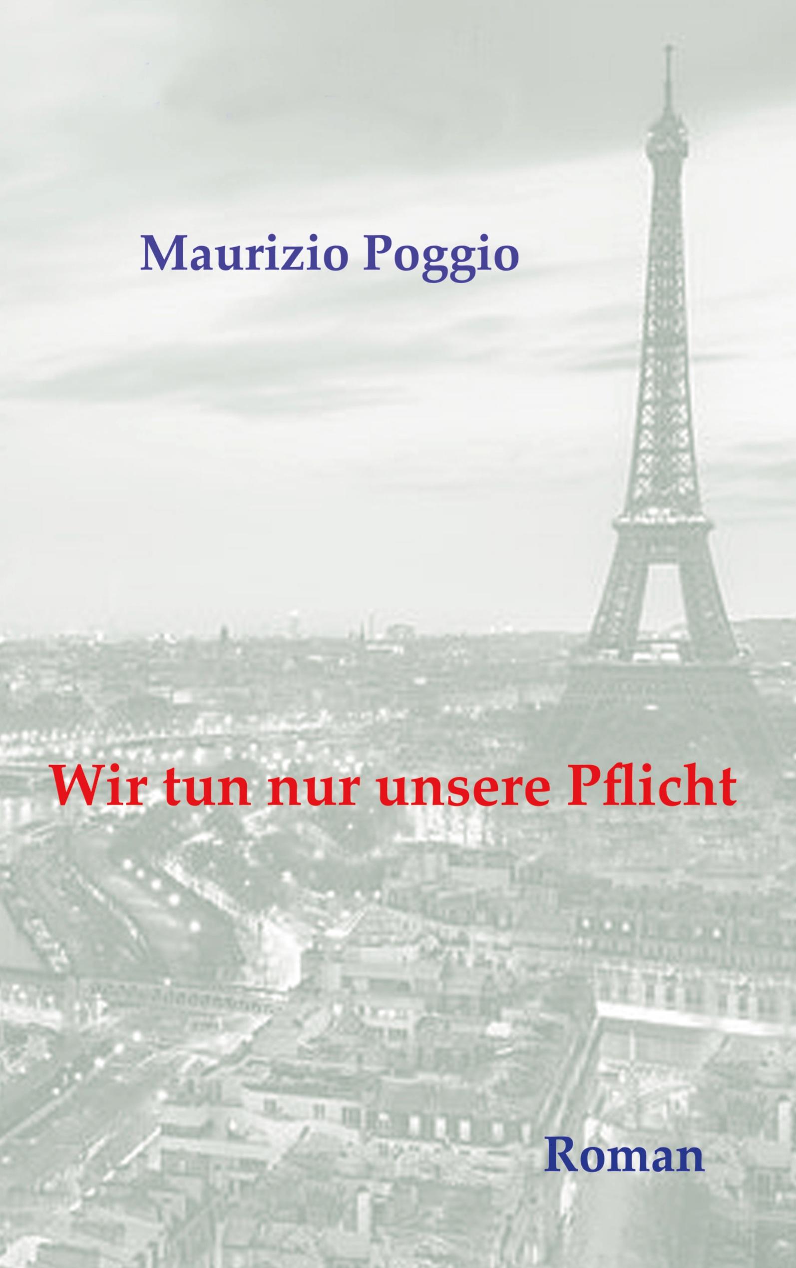 Vorderes Coverbild Wir tun nur unsere Pflicht