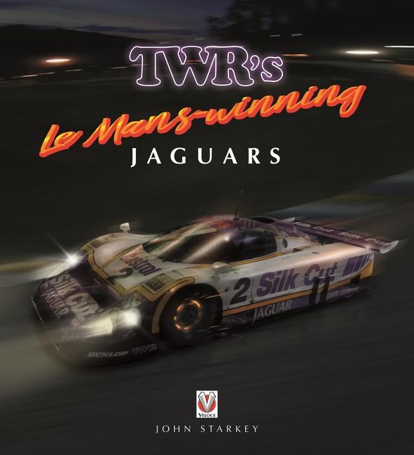 Vorderes Coverbild Twr'S Le Mans-Winning Jaguars