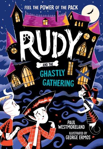 Vorderes Coverbild Rudy and the Ghastly Gathering