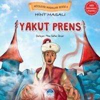 Vorderes Coverbild Mitolojik Masallar Serisi 3 - Hint Masali Yakut Prens