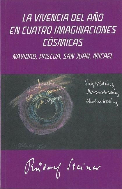 Vorderes Coverbild La vivencia del año en cuatro imaginaciones cósmicas