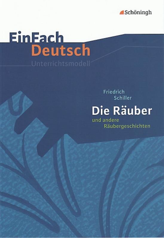 Vorderes Coverbild Die Räuber und andere Räubergeschichten. EinFach Deutsch Unterrichtsmodelle