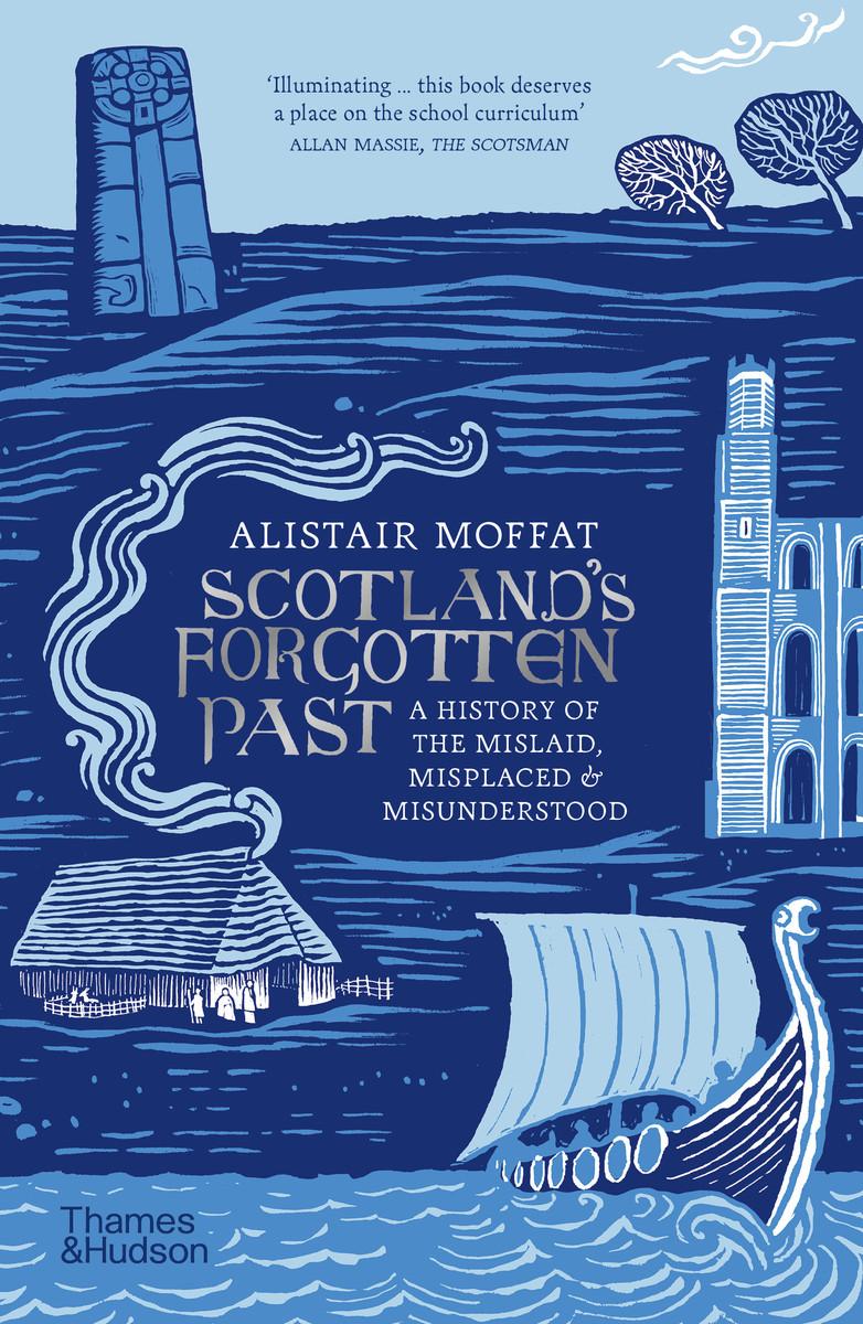 Vorderes Coverbild Scotland's Forgotten Past