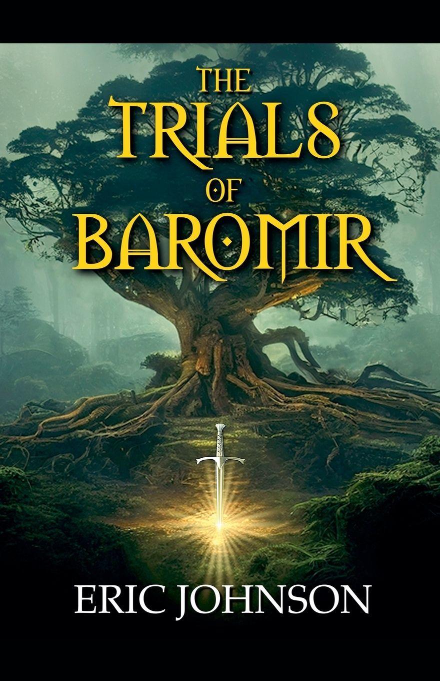Vorderes Coverbild The Trials of Baromir