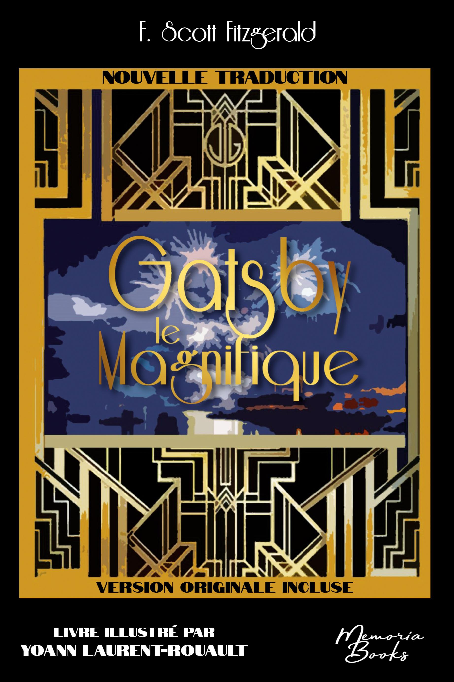 Vorderes Coverbild Gatsby le Magnifique, traduction 2023 illustrée, impression premium, incluant la VO "The Great Gatsby"