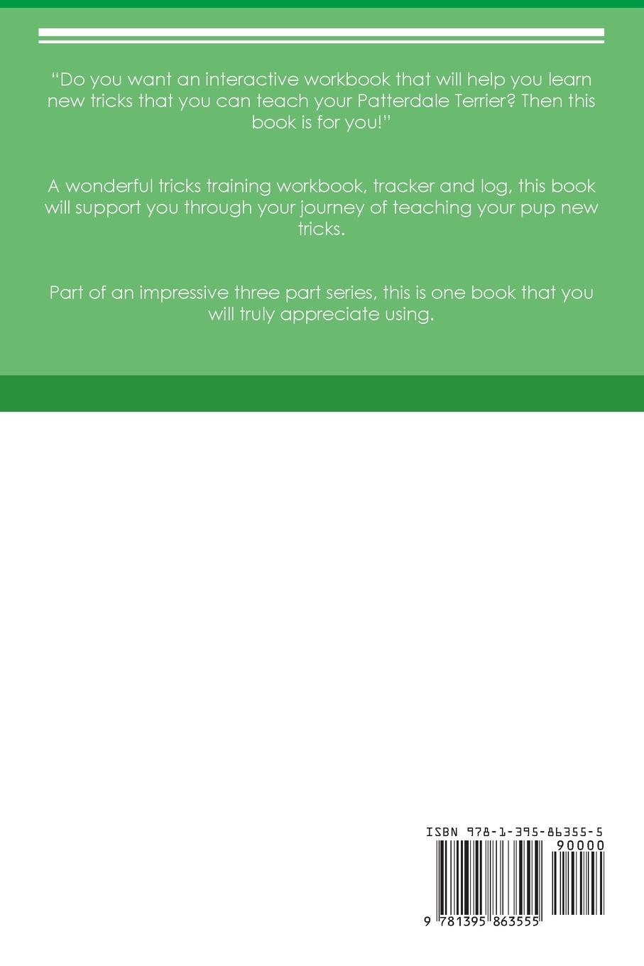 Rückseitencover Patterdale Terrier Tricks Training Patterdale Terrier Tricks & Games Training Tracker &  Workbook.  Includes