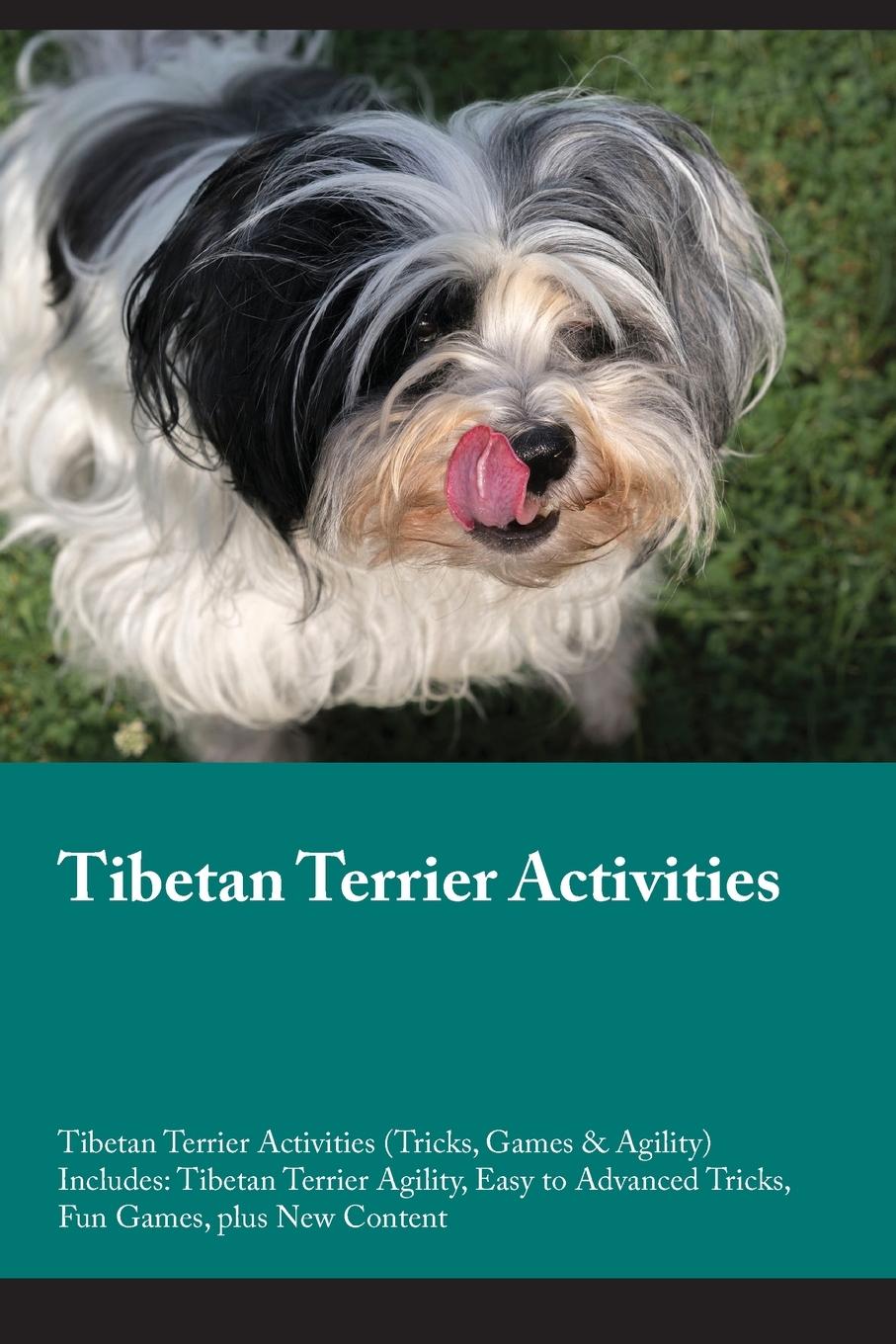 Vorderes Coverbild Tibetan Terrier Activities  Tibetan Terrier Activities (Tricks, Games & Agility) Includes