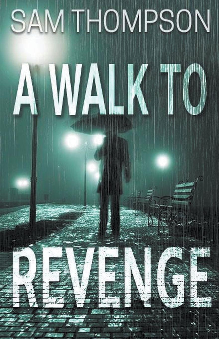 Vorderes Coverbild A Walk to Revenge