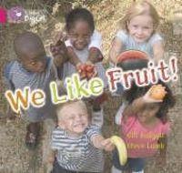 Vorderes Coverbild We Like Fruit!
