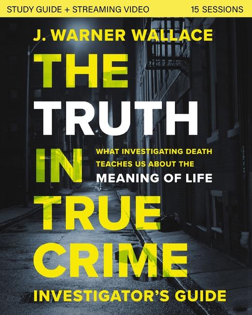Vorderes Coverbild The Truth in True Crime Investigator's Guide Plus Streaming Video