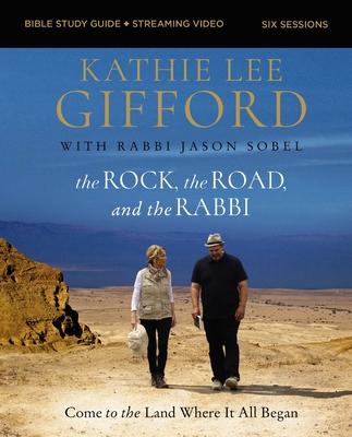 Vorderes Coverbild The Rock, the Road, and the Rabbi Bible Study Guide Plus Streaming Video, Updated Edition