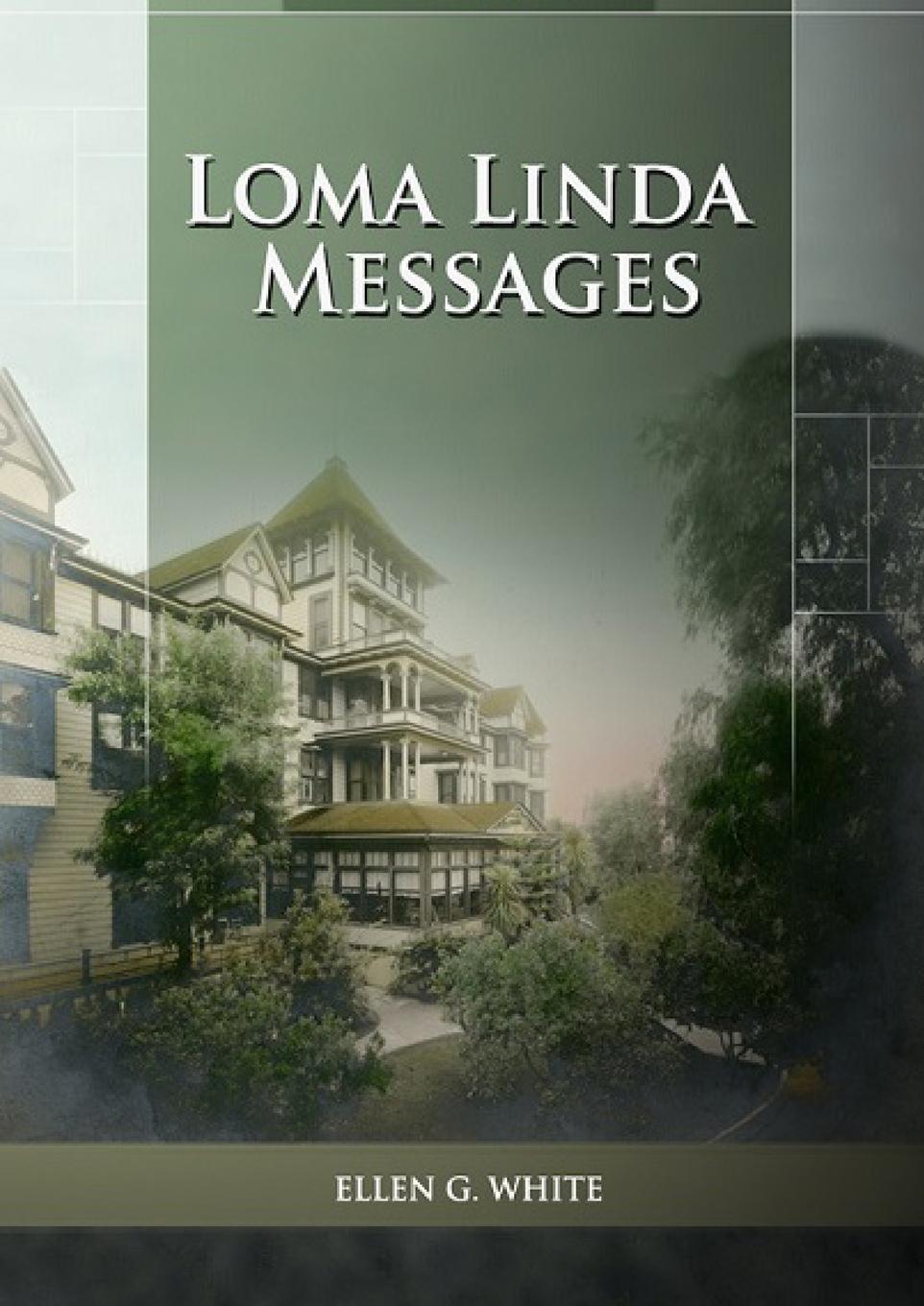 Vorderes Coverbild Loma Linda Messages