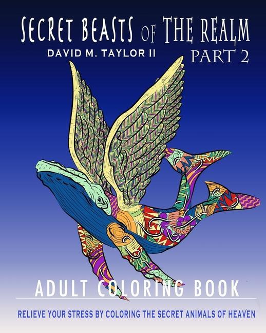 Vorderes Coverbild Secret Beasts of The Realm Part 2: Adult Coloring Book