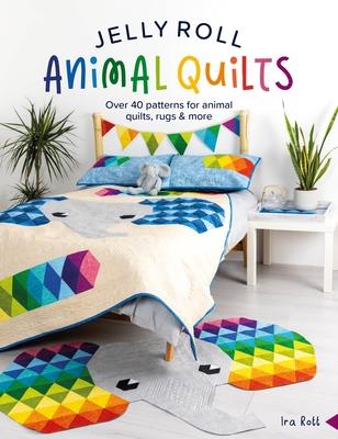 Vorderes Coverbild Jelly Roll Animal Quilts