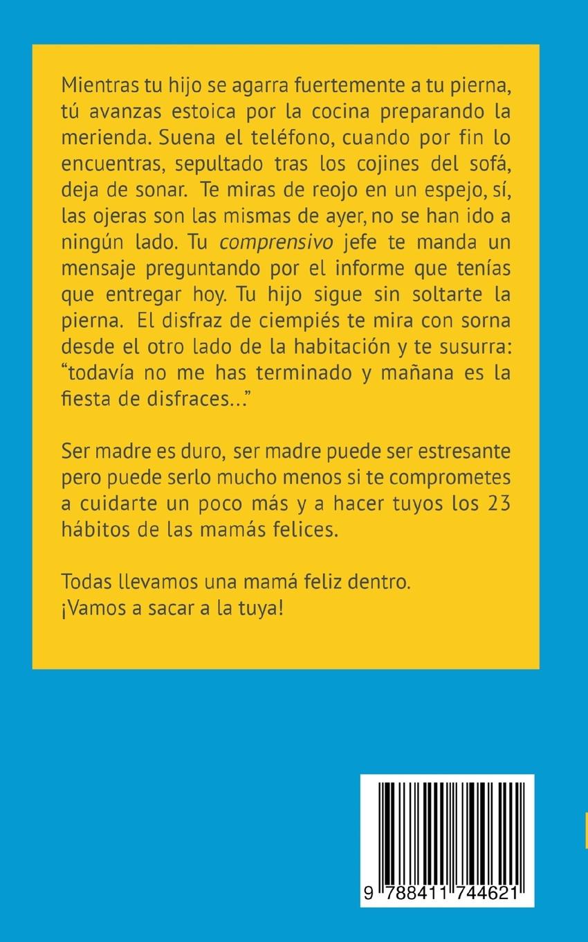 Rückseitencover Los 23 hábitos de las mamás felices