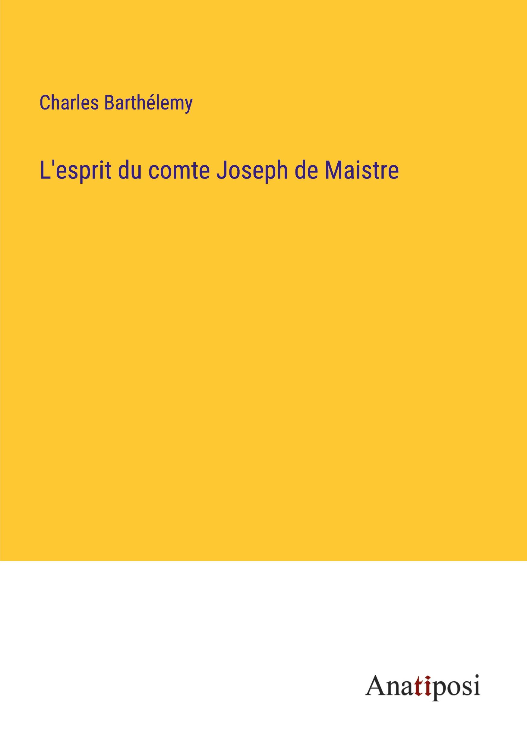 Vorderes Coverbild L'esprit du comte Joseph de Maistre
