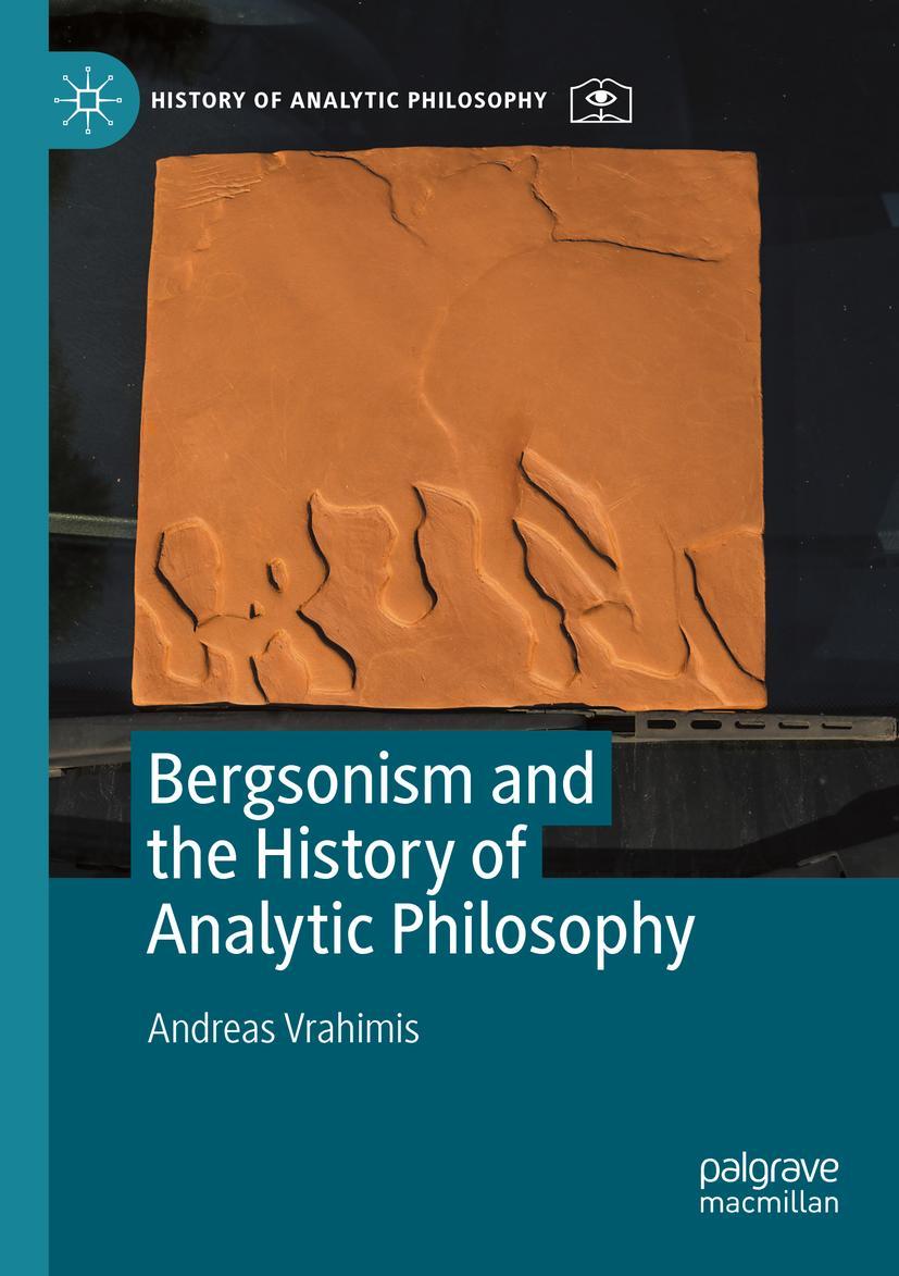 Vorderes Coverbild Bergsonism and the History of Analytic Philosophy