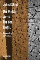 Vorderes Coverbild Bu Mekan Artik Bu Yer Degil