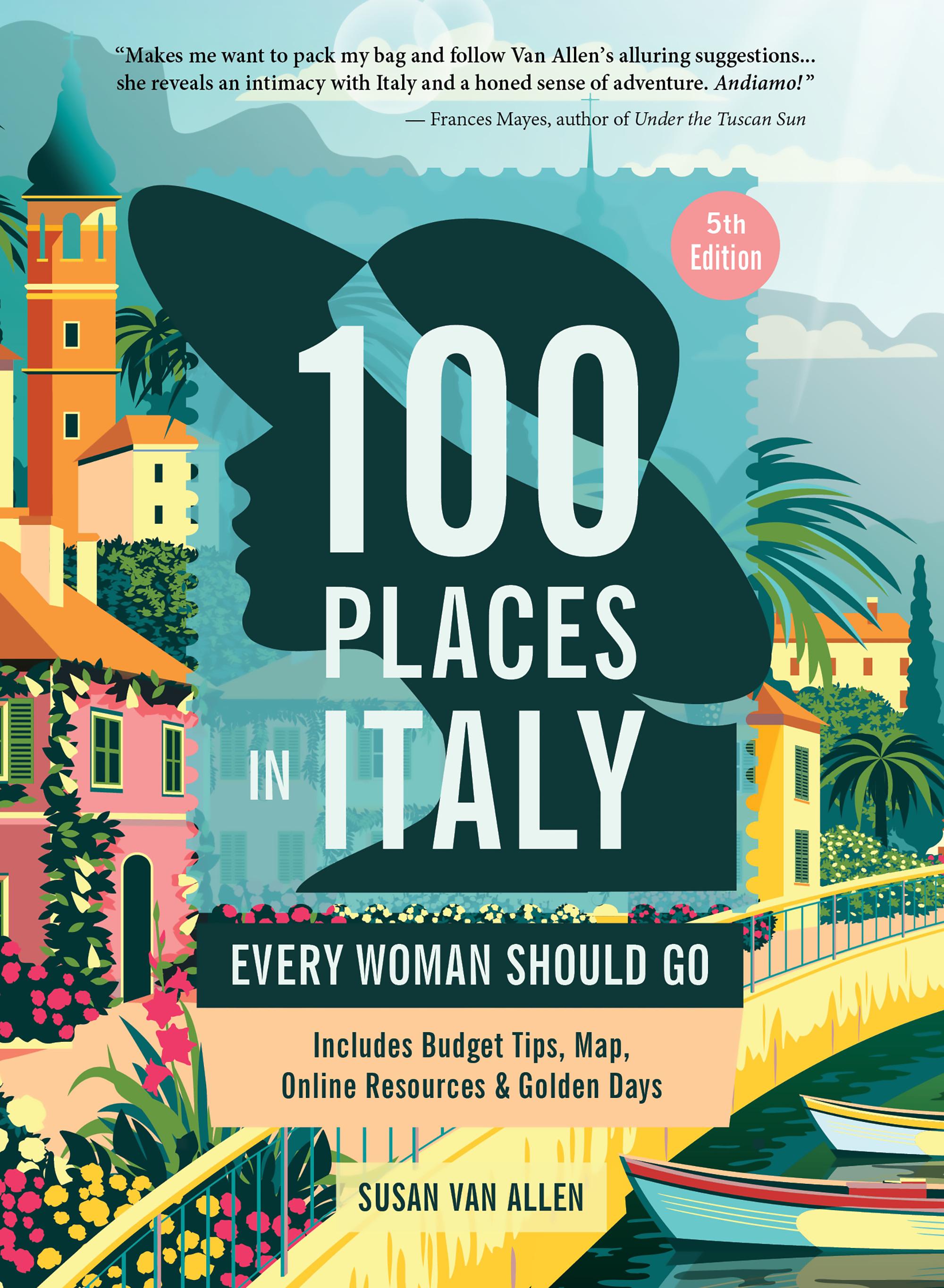 Vorderes Coverbild 100 Places in Italy Every Woman Should Go, 5th Edition