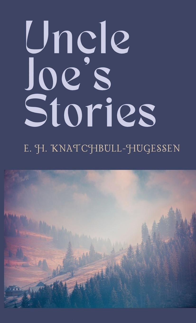 Vorderes Coverbild Uncle Joe's Stories