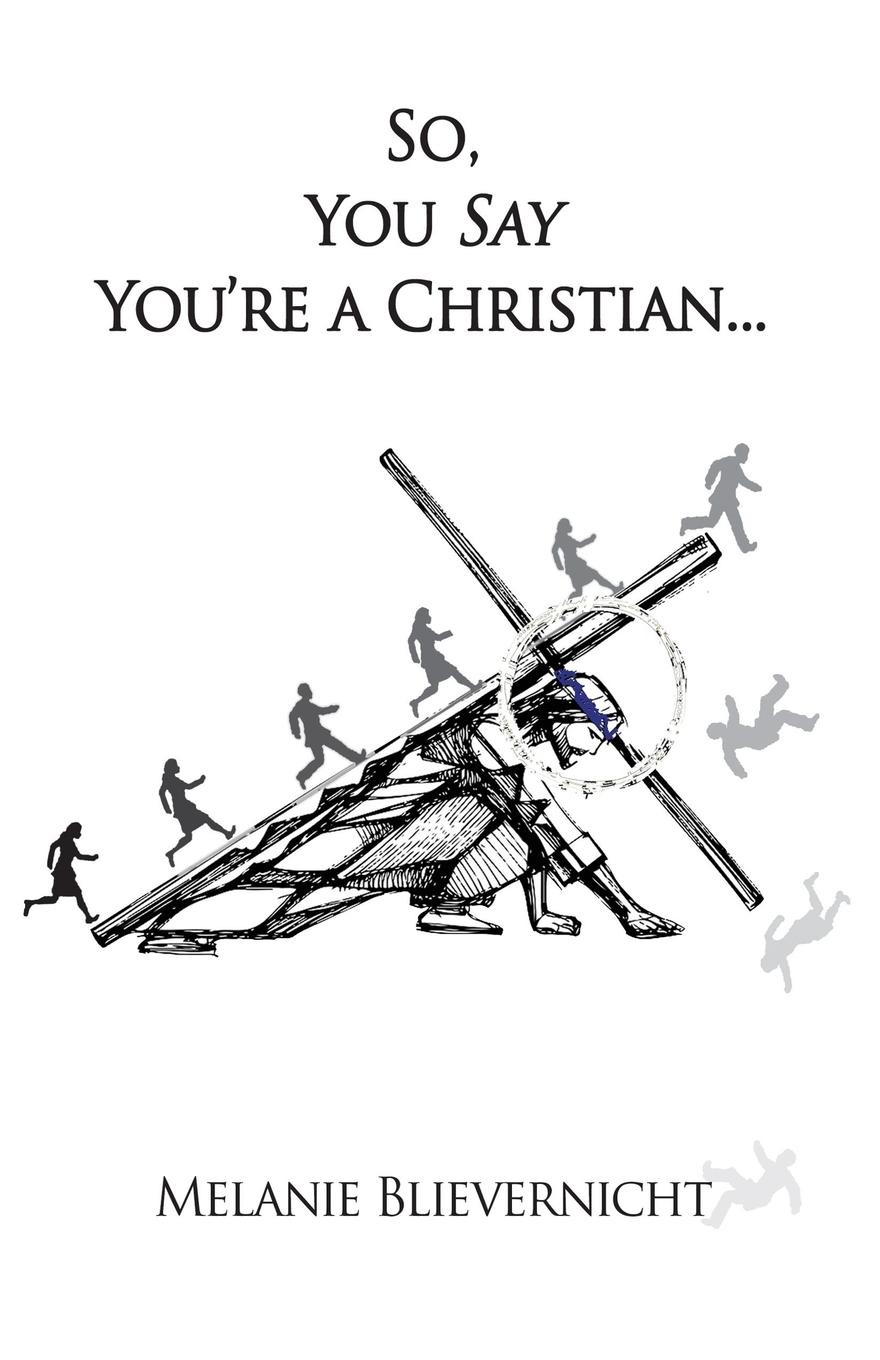 Vorderes Coverbild So, You Say You're a Christian