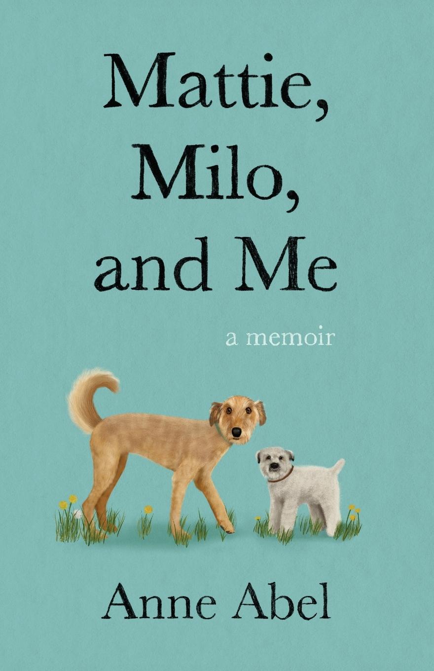 Vorderes Coverbild Mattie, Milo, and Me