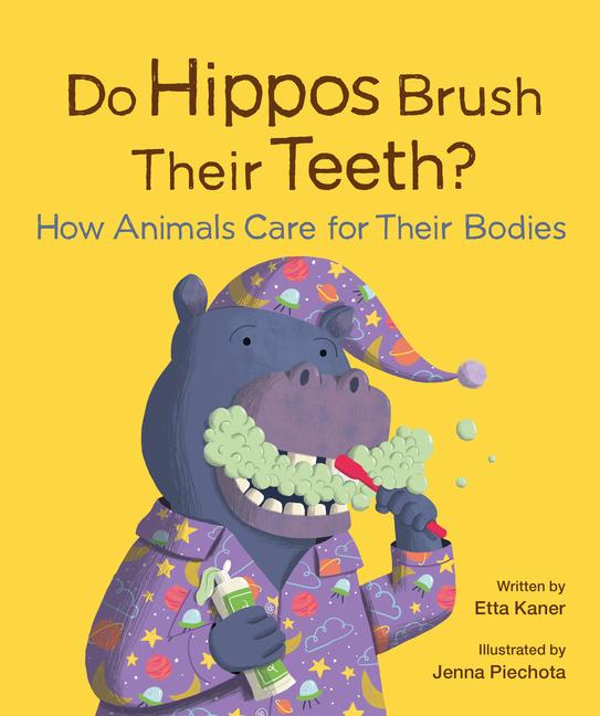 Vorderes Coverbild Do Hippos Brush Their Teeth?