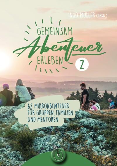 Vorderes Coverbild Gemeinsam Abenteuer erleben 2