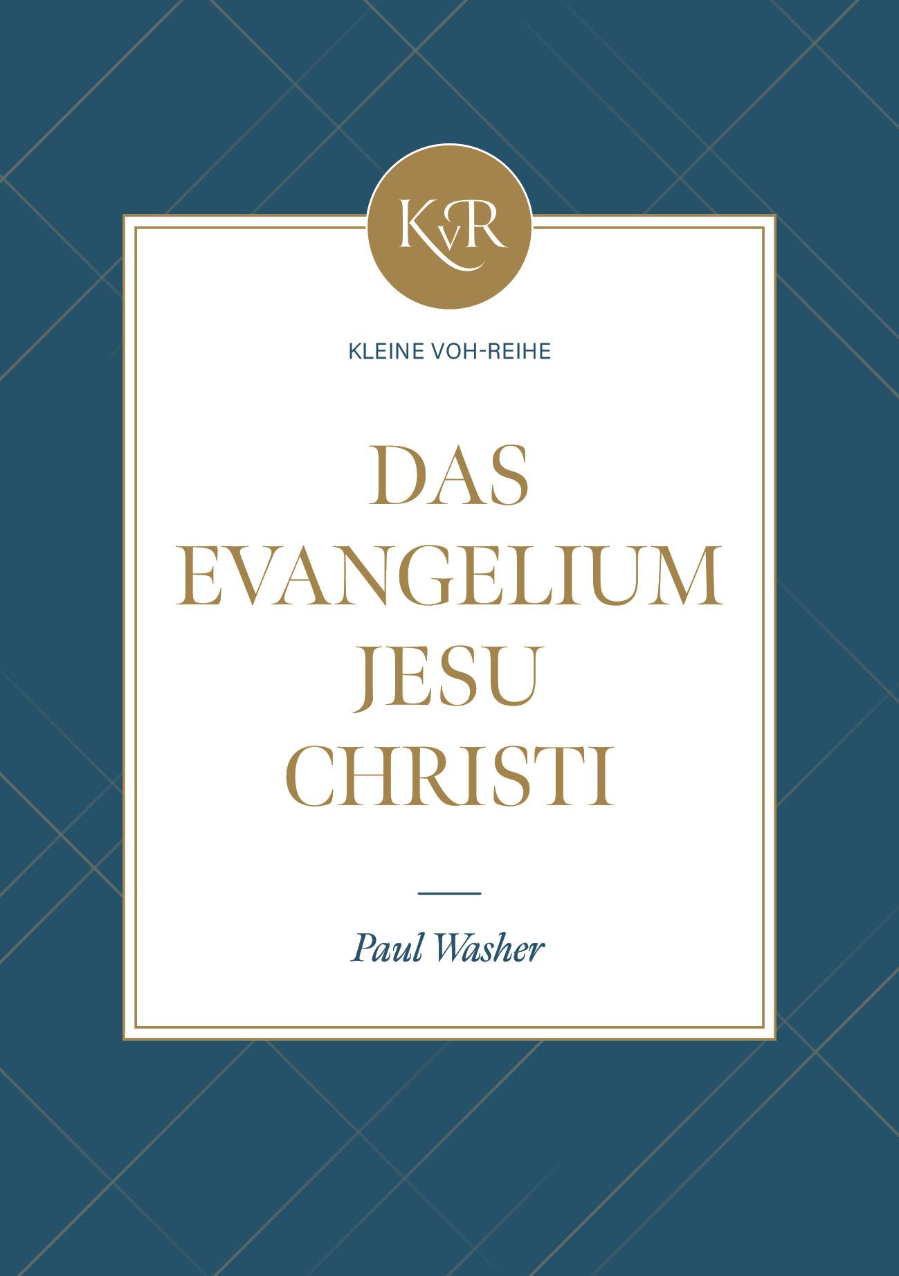 Vorderes Coverbild Das Evangelium Jesu Christi