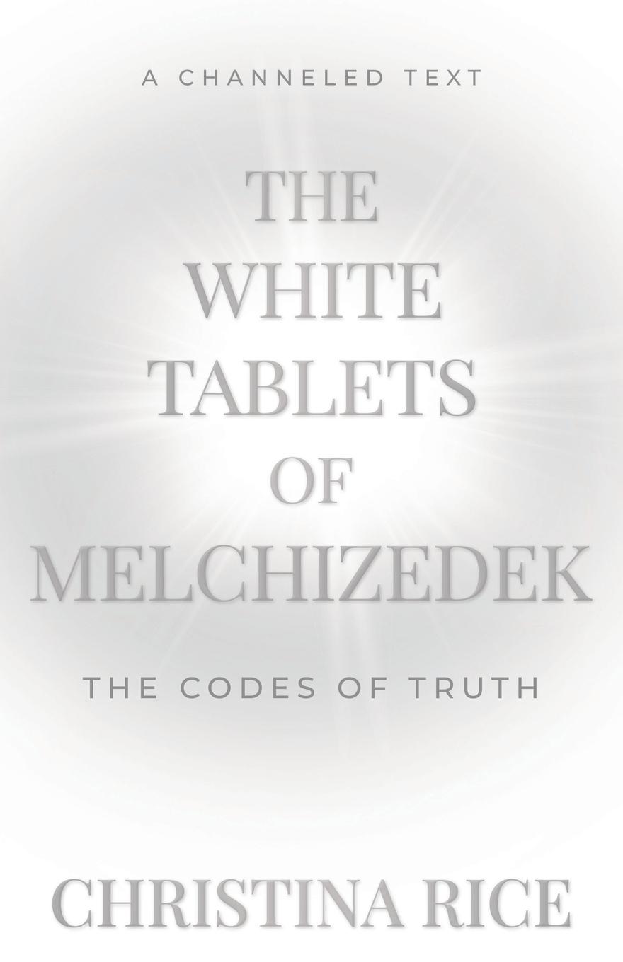 Vorderes Coverbild The White Tablets of Melchizedek