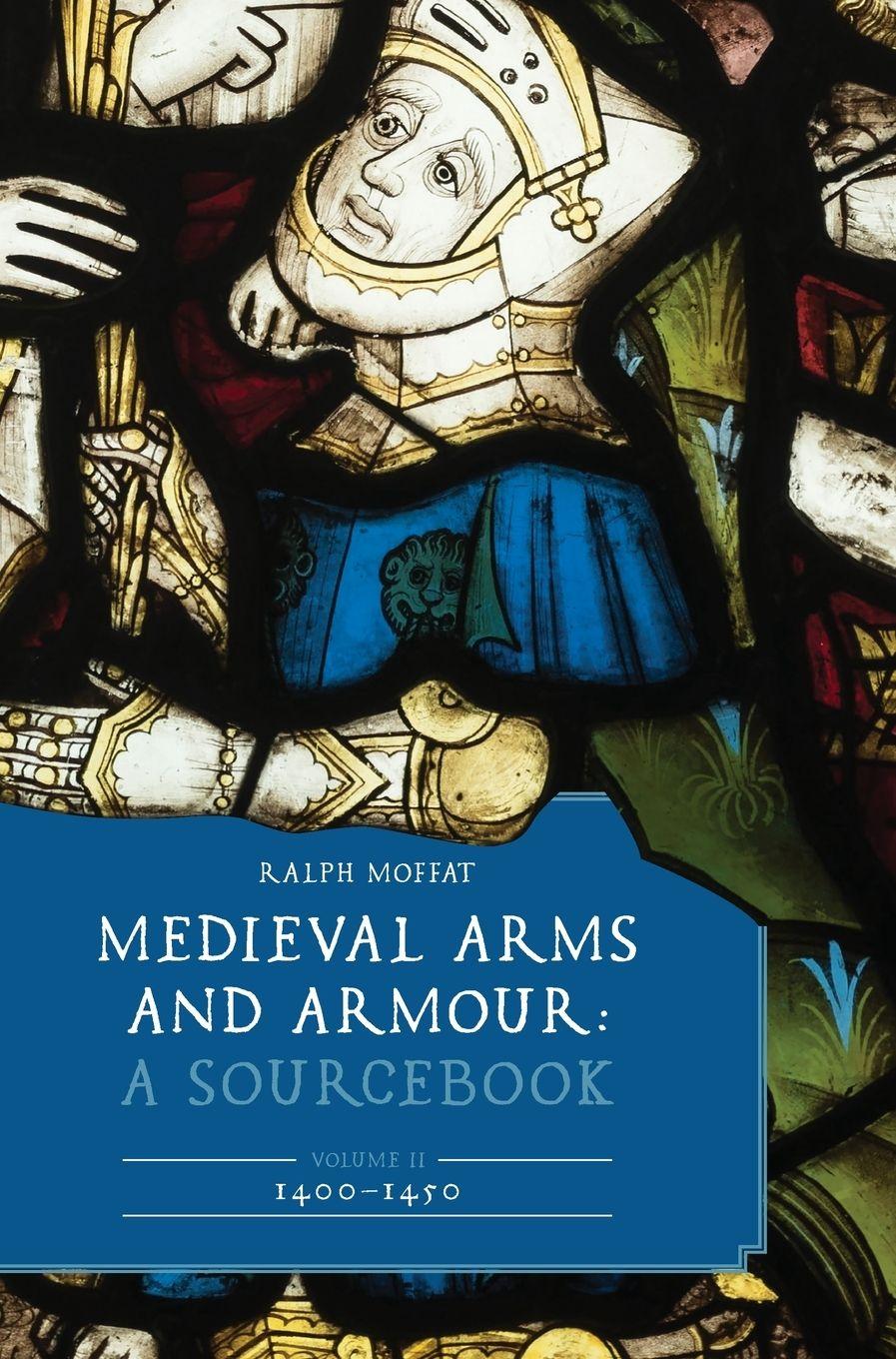 Vorderes Coverbild Medieval Arms and Armour