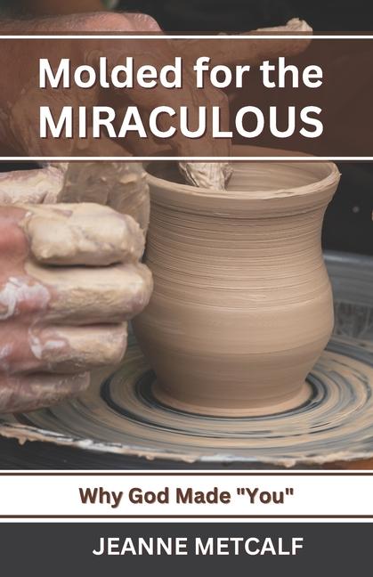 Vorderes Coverbild Molded for the Miraculous